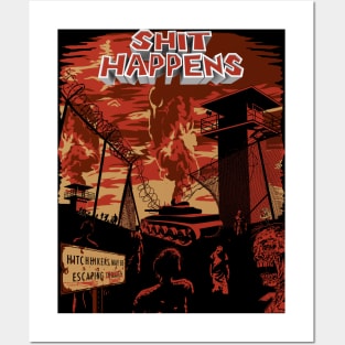 Shit Happens Posters and Art